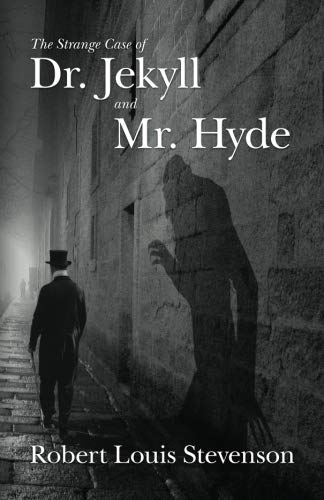 The Strange Case of Doctor Jekyll and Mr. Hyde